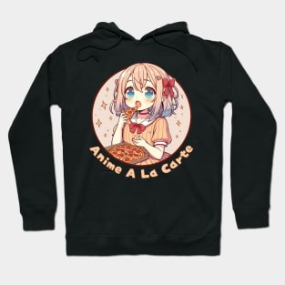 Pizza lover Anime girl Hoodie